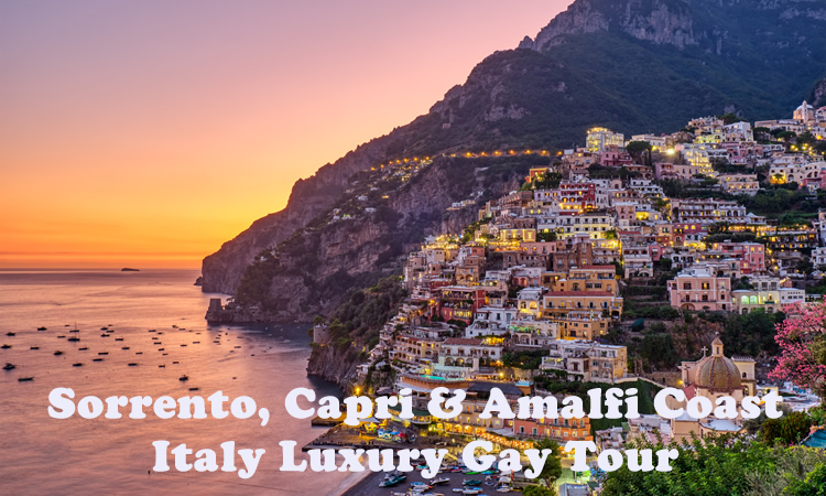 Sorrento, Capri & Amalfi Coast Luxury Gay Tour