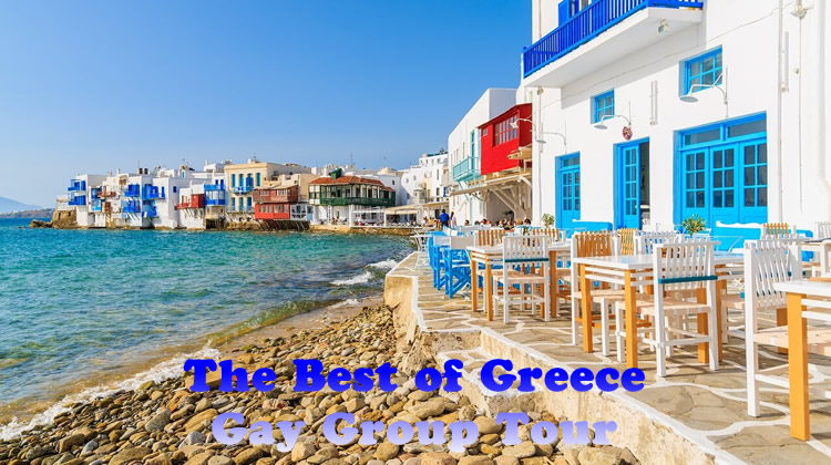 Best of Greece Gay Tour - Athens, Naxos & Mykonos