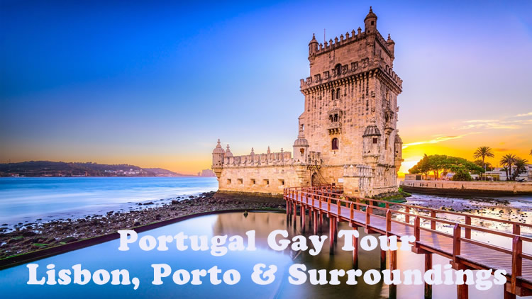 Portugal Gay Tour - Lisbon, Porto & Surroundings