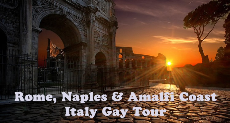 Rome, Naples & Amalfi Coast Italy Gay Tour